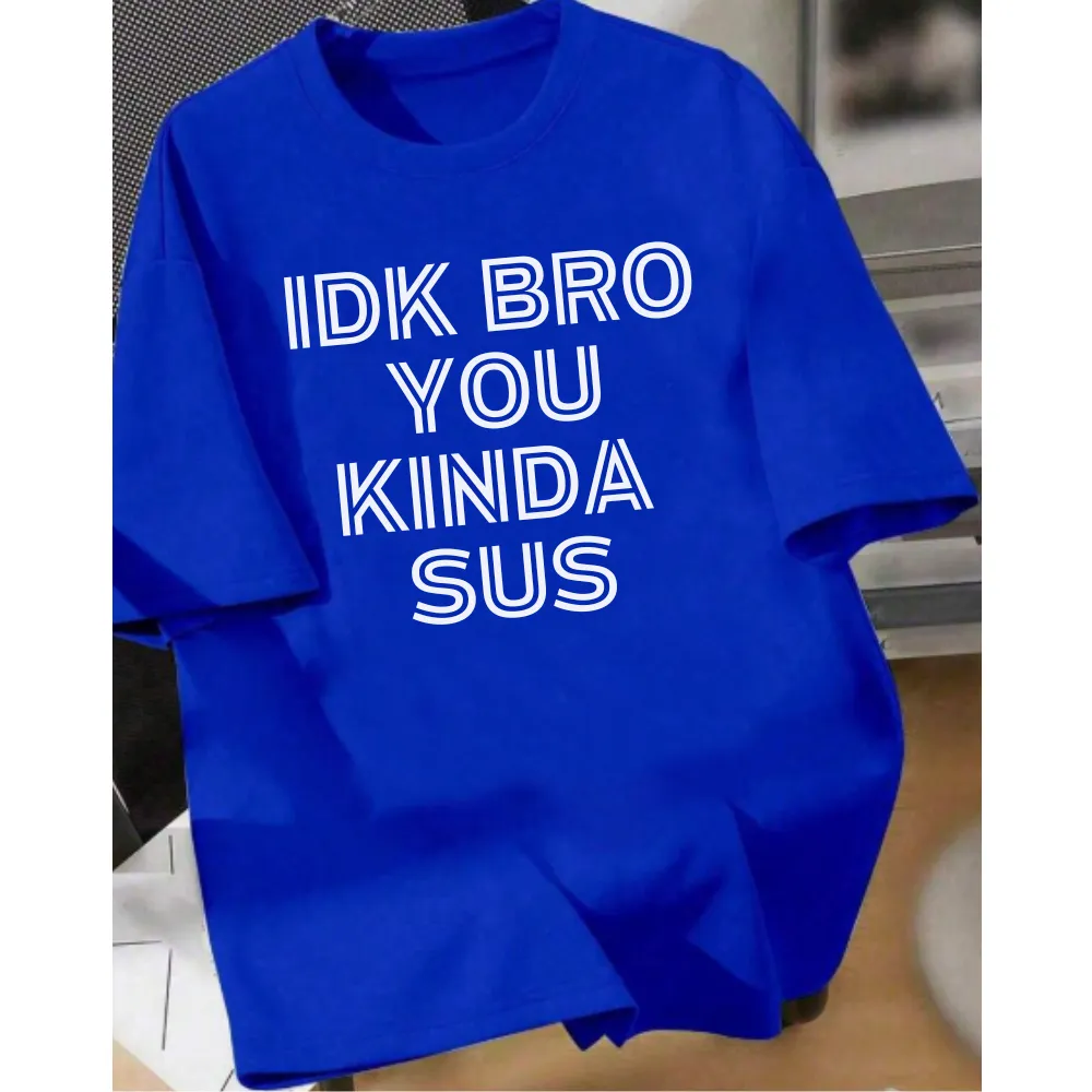 IDK Bro T-Shirt