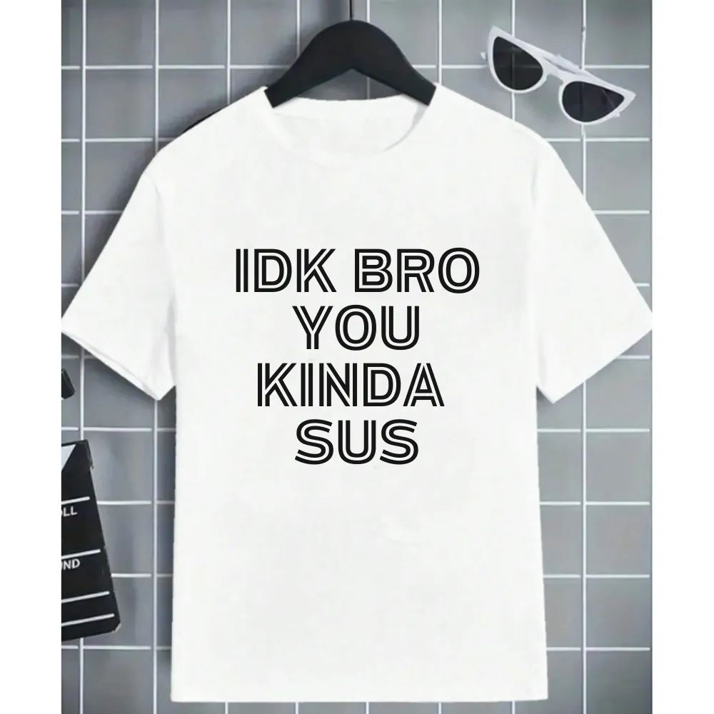 IDK Bro T-Shirt